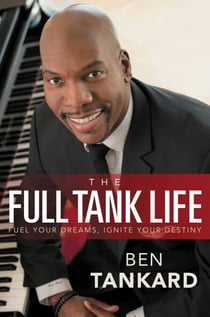 The Full Tank Life - Fuel Your Dreams, Ignite Your Destiny