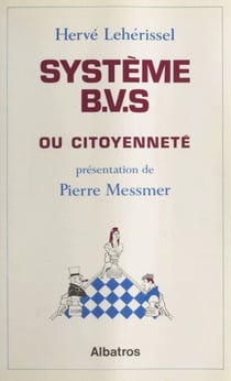 Système B.V.S. ou citoyenneté