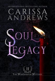 Soul Legacy - Windhaven Witches, #2
