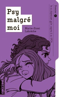 De la dépression qu’on soigne à la SPCA - Psy malgré moi - dossier 05
