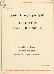 Cette fois l'Afrique noire, après le repli portugais