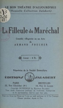 La filleule du maréchal - Comédie villageoise en un acte