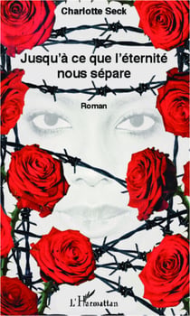 Jusqu'à ce que l'éternité nous sépare - Roman