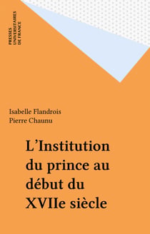 L'Institution du prince au début du XVIIe siècle