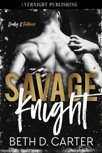 Savage Knight - Deadly & Ruthless, #2