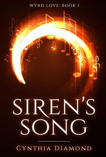 Siren's Song - Wyrd Love, #1