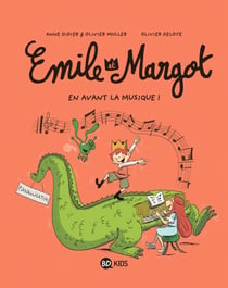 Émile et Margot, Tome 14 - En avant la musique !