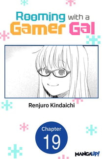 Rooming with a Gamer Gal #019