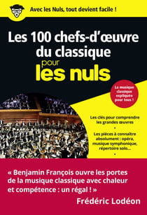 Les 100 chefs-d'oeuvre du classique pour les Nuls, Poche
