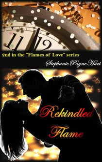 Rekindled Flame - Flames Of Love, #2