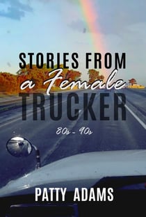 Stories From a Female Trucker