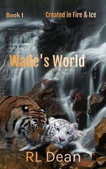 Wade's World - Created in Fire & Ice, #1