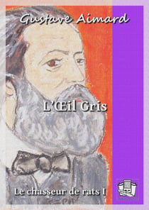 L'OEil Gris - Le chasseur de rats I