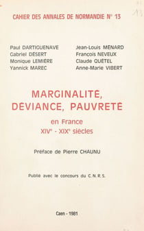 Marginalité, déviance, pauvreté - En France, XIVe-XIXe siècles