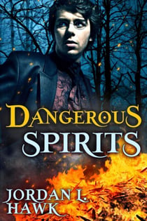 Dangerous Spirits - Spirits, #2