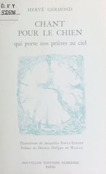 Chant pour le chien qui porte nos prières au ciel