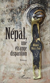 Népal, une étrange disparition - Roman