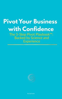 Pivot Your Business with Confidence