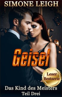 Geisel - Das Kind des Meisters, #3