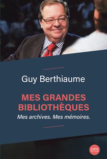 Mes grandes bibliothèques - Mes archives. Mes mémoires.