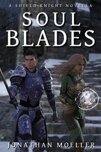 Shield Knight: Soulblades - Shield Knight, #5