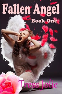 Fallen Angel: Book One - Fallen Angel, #1