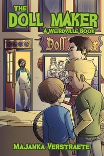 The Doll Maker (A Weirdville Book) - Weirdville, #1