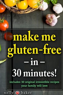 Make Me Gluten-Free... in 30 minutes! - My Cooking Survival Guide, #1