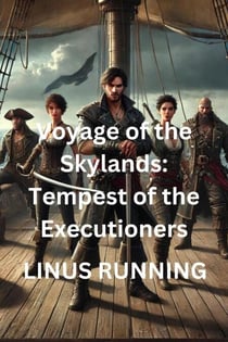 Voyage of the Skylands: Tempest of the Executioners - Voyage of the Skylands, #3