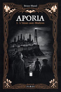 Aporia T.1 - L’Anse-aux-Malices
