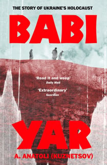 Babi Yar - The powerful story of Ukraine’s holocaust, set in Kyiv during the Nazi occupation