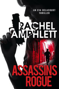Assassins Rogue - Eva Delacourt thrillers, #2