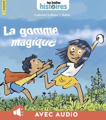 La gomme magique