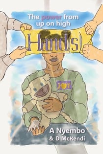 Hands - the Power From up on High
