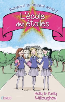 L'école des étoiles T1 - Bienvenue en première année