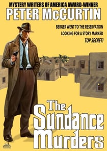 The Sundance Murders (Peter McCurtin's Crime Chronicles Book 3) - Peter McCurtin Crime Chronicles, #4