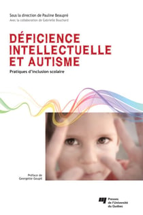 Déficience intellectuelle et autisme - Pratiques d'inclusion scolaire