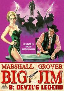 Big Jim 8: Devil's Legend