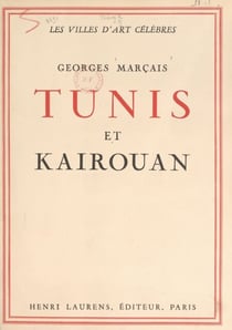 Tunis et Kairouan