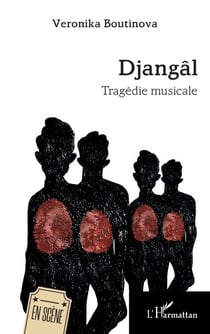 Djangâl - Tragédie musicale
