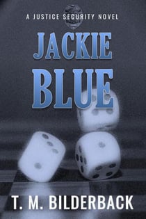 Jackie Blue - A Justice Security Novel - Justice Security, #3