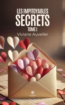 Les impitoyables secrets - Tome 1