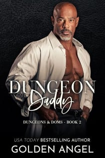 Dungeon Daddy - Dungeons and Doms, #2