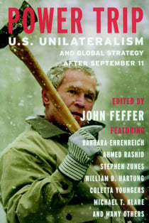 Power Trip - U.S. Unilateralism and Global Strategy After September 11