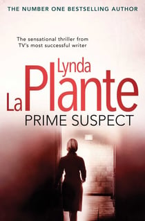 Prime Suspect - The spine-tingling thriller behind the hit TV series