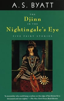 The Djinn in the Nightingale's Eye - Five Fairy Stories