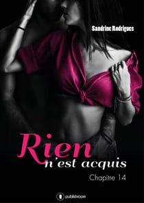 Rien n'est acquis - Tome 1 - Chapitre 14