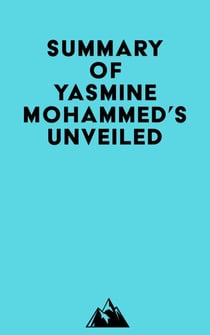 Summary of Yasmine Mohammed's Unveiled