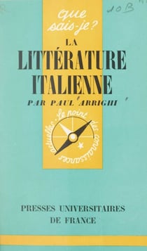 La littérature italienne - Des origines à nos jours