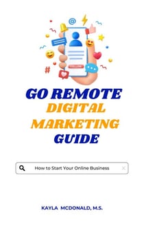 "Go Remote" Digital Marketing Guide